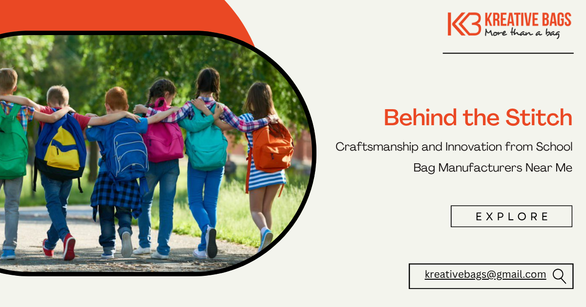 Read more about the article Behind the Stitch: Craftsmanship and Innovation from School Bag Manufacturers Near Me